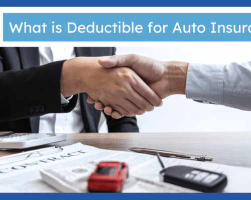 What is Deductible for Auto Insurance?