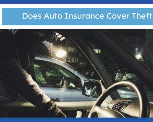 Does Auto Insurance Cover Theft
