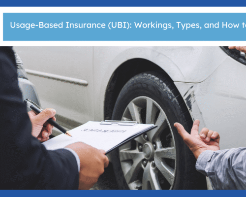 Usage-Based Insurance (UBI): Workings, Types, and How to Choose