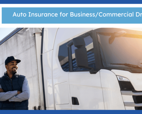 Auto Insurance for Business/Commercial Drivers